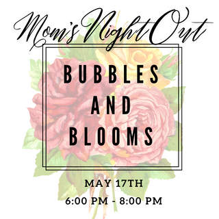 MOM'S NIGHT OUT | Friday May 17th