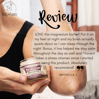Magnesium Body Butter ROOTS AND LEAVES